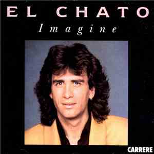 El Chato - Imagine album flac
