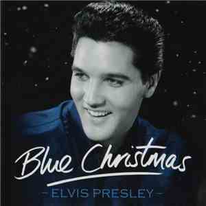 Elvis Presley - Blue Christmas album flac