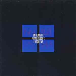 Ensemble Pittoresque - Frequenz album flac