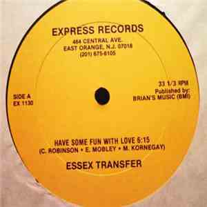 Essex Transfer - Have Some Fun With Love album flac