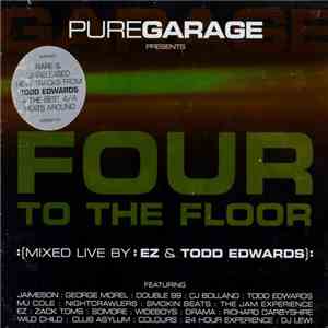 EZ & Todd Edwards - Four To The Floor album flac