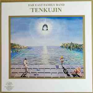 Far East Family Band - Tenkujin album flac
