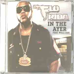Flo Rida Featuring Will.I.Am - In The Ayer album flac