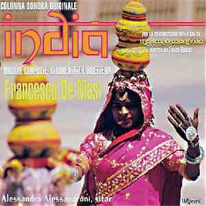 Francesco De Masi - India (Colonna Sonora Originale Per La Trasmissione Della Rai Tv Alla Scoperta Dell'India Diretta Da Folco Quilici) album flac