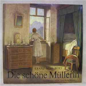Franz Schubert, Ernst Haefliger, Erik Werba - Die schöne Müllerin album flac