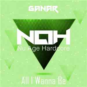 Ganar - All I Wanna Be album flac