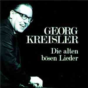 Georg Kreisler - Die Alten Bösen Lieder album flac