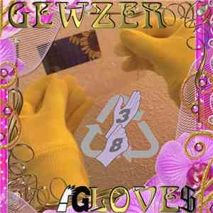 GEWZER - (G​)​love​(​s) album flac