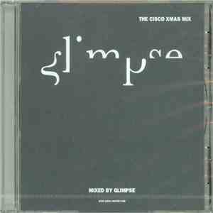 Glimpse - The Cisco Xmas Mix album flac