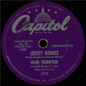 Hank Thompson And His Brazos Valley Boys Orchestra - Jersey Bounce / Sunrise Serenade album flac
