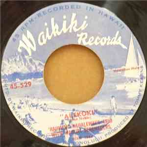 Haunani Kahalewai's Trio With Waikiki Serenaders - Alekoki / Island Serenade "Ua Like No A Like" album flac