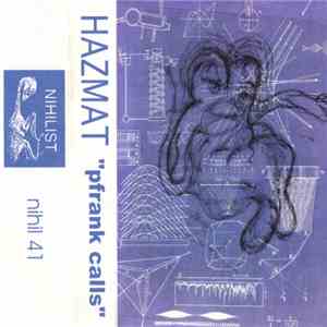 Hazmat - Pfrank Calls album flac