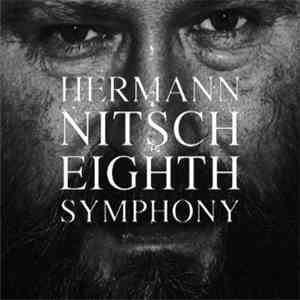 Hermann Nitsch - Eighth Symphony album flac