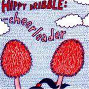 Hippy Dribble - Cheerleader album flac