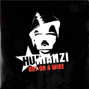 Humanzi - Out On A Wire album flac