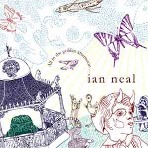 Ian Neal - All In The Golden Afternoon... album flac