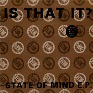 Is That It? - State Of Mind E.P. album flac
