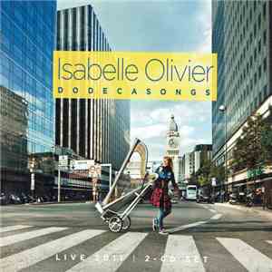 Isabelle Olivier - Dodecasongs album flac