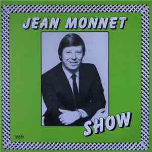 Jean Monnet - Jean Monnet Show album flac