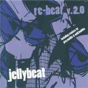 Jellybeat - Re-Beat V.2.0 album flac