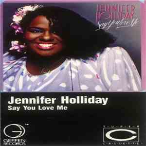 Jennifer Holliday - Say You Love Me album flac