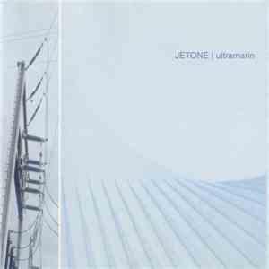 Jetone - Ultramarin album flac