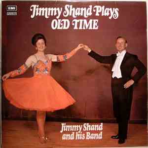 Jimmy Shand And His Band - Jimmy Shand Plays Old Time album flac