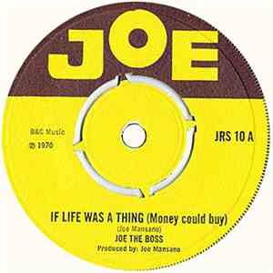 Joe The Boss / Lloyd Kingpin And The Nyah Shuffle - If Life Was A Thing (Money Could Buy) / Daisy Bothering album flac