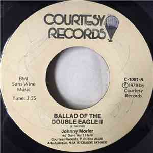 Johnny Morier with Dave Ain't Here - Ballad Of The Double Eagle II / Couldn't Do Nothin' Right album flac