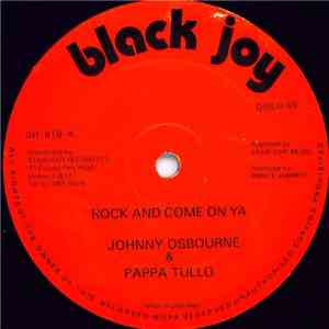 Johnny Osbourne & Pappa Tullo - Rock And Come On Ya album flac