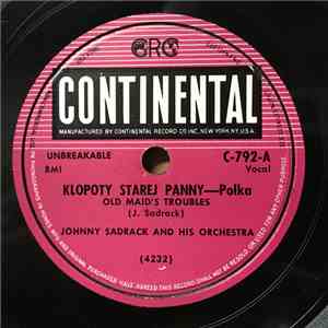 Johnny Sadrack And His Orchestra - Klopoty Starej Panny album flac