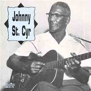 Johnny St. Cyr - Johnny St. Cyr album flac