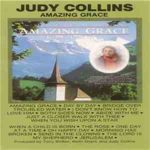 Judy Collins - Amazing Grace (16 Songs Of Love And Inspiration) album flac