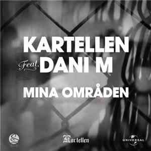 Kartellen - Mina Områden album flac