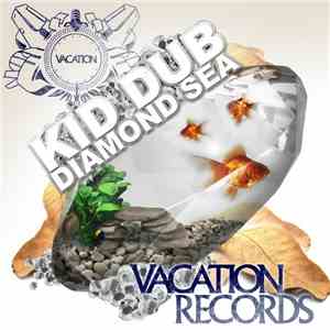 Kid Dub - Diamond Sea album flac