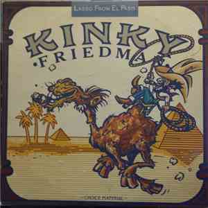 Kinky Friedman - Lasso From El Paso album flac
