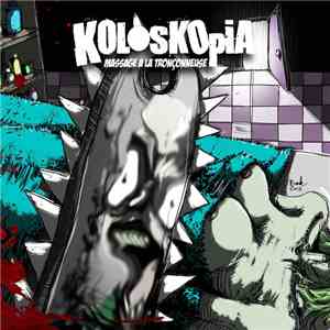 Koloskopia - Massage à la Tronçonneuse album flac