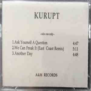 Kurupt - Ask Yourself A Question / We Can Freak It / Another Day album flac