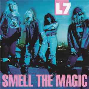 L7 - Smell The Magic album flac