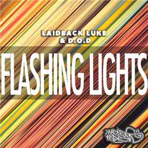 Laidback Luke & D.O.D  - Flashing Lights album flac
