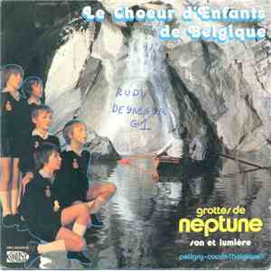 Le Chœur D'Enfants De Belgique - Grottes De Neptune album flac