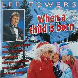 Lee Towers - When A Child Is Born album flac
