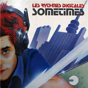Les Rythmes Digitales - Sometimes (Remix) album flac
