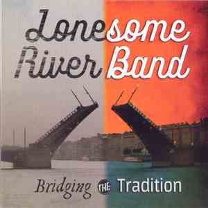 Lonesome River Band - Bridging The Tradition album flac