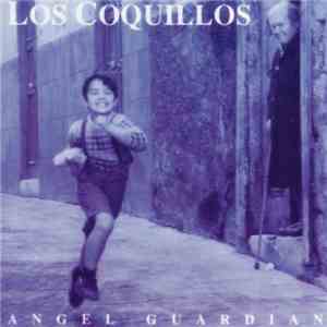 Los Coquillos - Ángel Guardián album flac