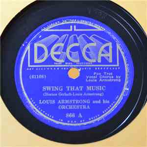 Louis Armstrong And His Orchestra - Swing That Music / Thankful album flac