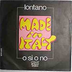 Made In Italy  - Lontano / O Si O No album flac