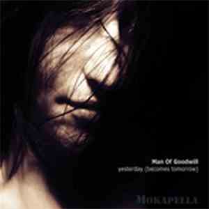 Man Of Goodwill - Yesterday (Becomes Tomorrow) album flac