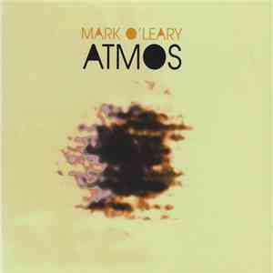 Mark O'Leary - Atmos album flac