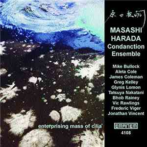 Masashi Harada Condanction Ensemble - Enterprising Mass Of Cilia album flac